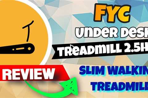 FYC Under Desk Treadmill 2 5hp Slim Walking Treadmill Review ✅😨