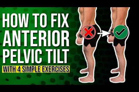 Anterior Pelvic Correction Exercises | The 4 BEST Ones You Can Do