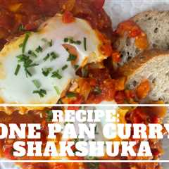 Recipe: One Pan Curry Shakshuka
